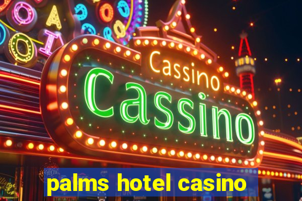 palms hotel casino