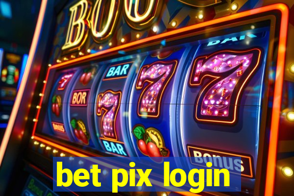 bet pix login