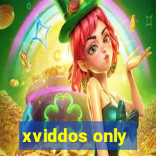 xviddos only