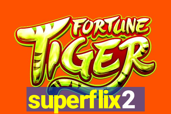 superflix2