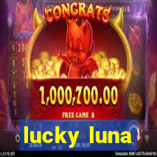 lucky luna