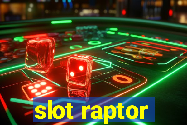 slot raptor