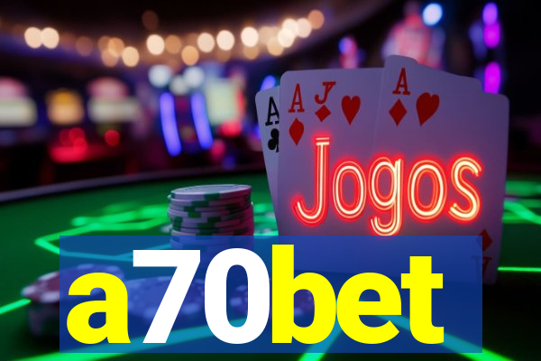 a70bet