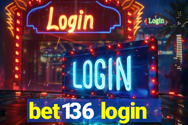 bet136 login