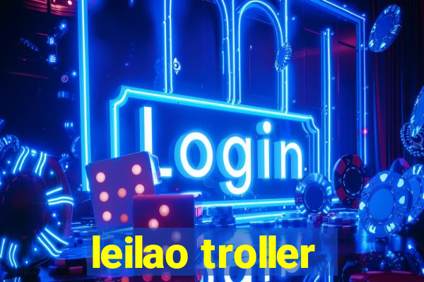 leilao troller