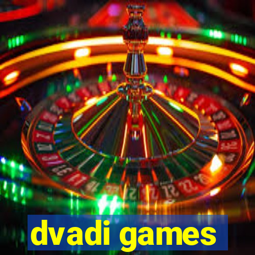 dvadi games