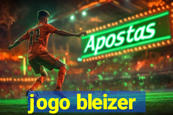 jogo bleizer