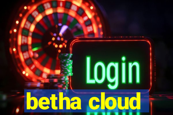 betha cloud