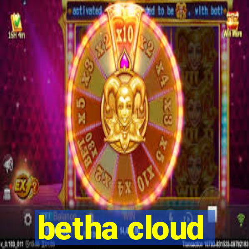 betha cloud