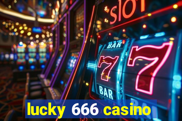 lucky 666 casino