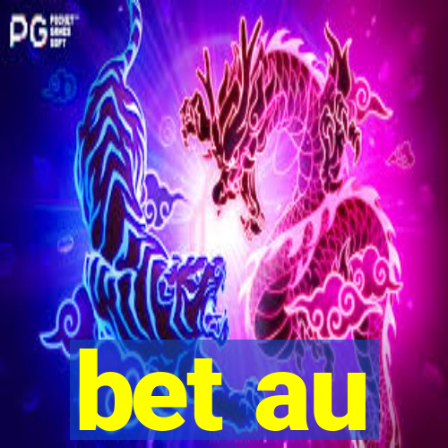 bet au