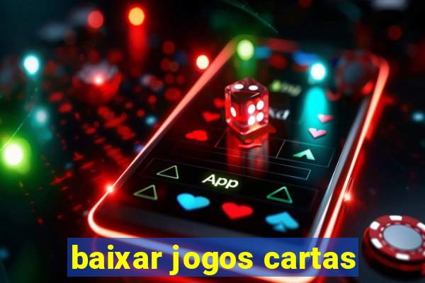 baixar jogos cartas