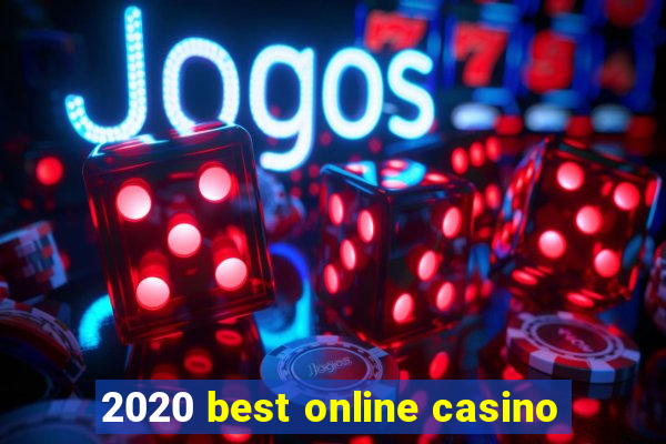 2020 best online casino