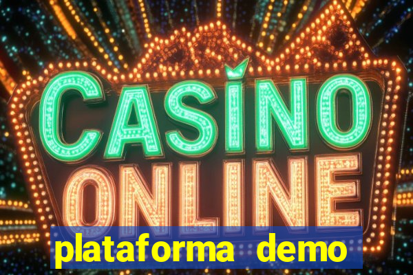 plataforma demo fortune tiger