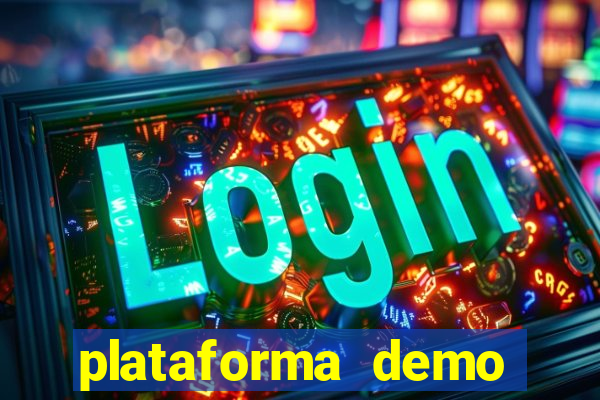 plataforma demo fortune tiger