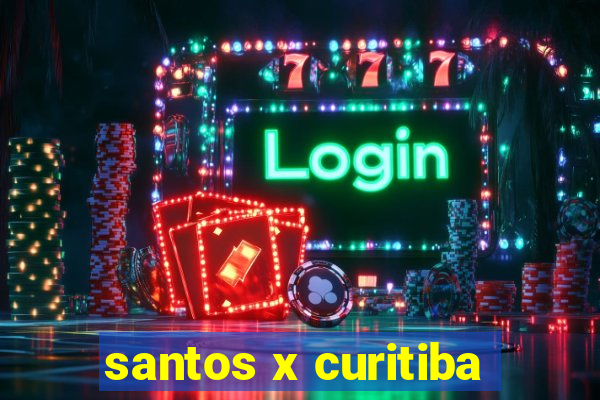 santos x curitiba