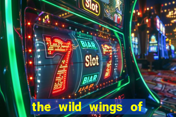 the wild wings of phoenix slot free play