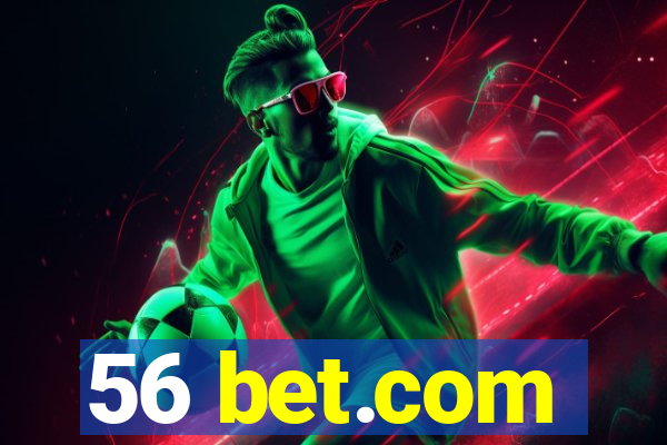 56 bet.com