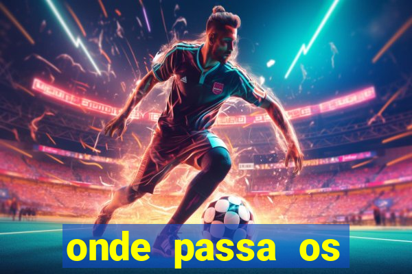 onde passa os jogos do brasileirao