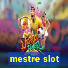 mestre slot