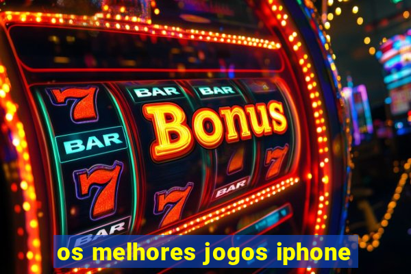 os melhores jogos iphone