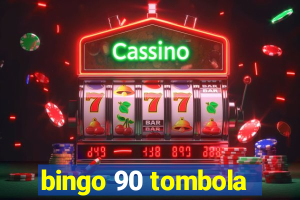 bingo 90 tombola