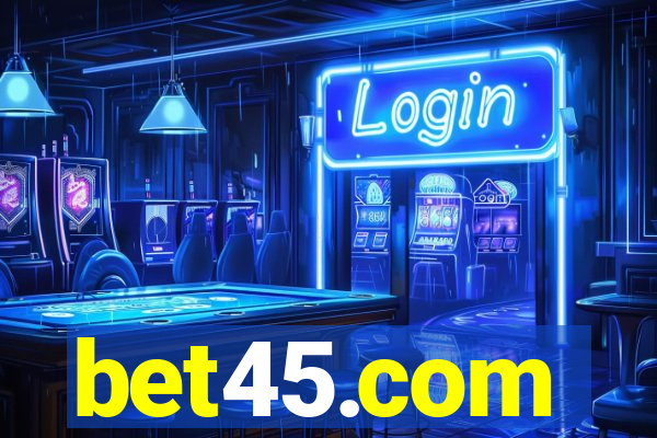 bet45.com