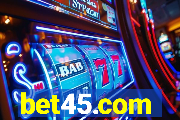 bet45.com