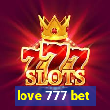 love 777 bet