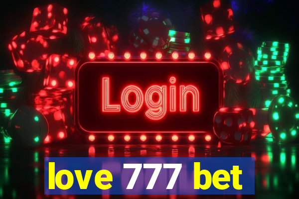 love 777 bet