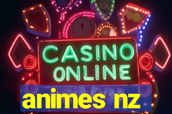 animes nz