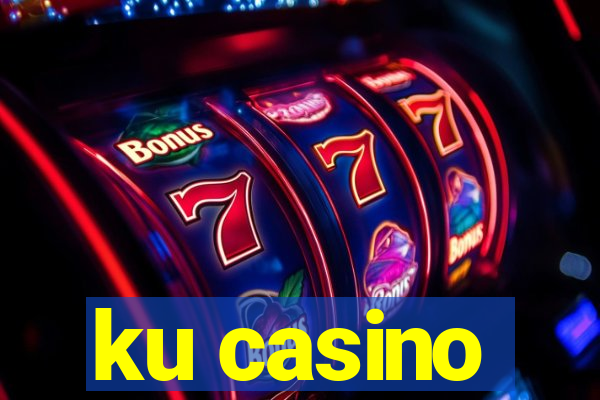 ku casino