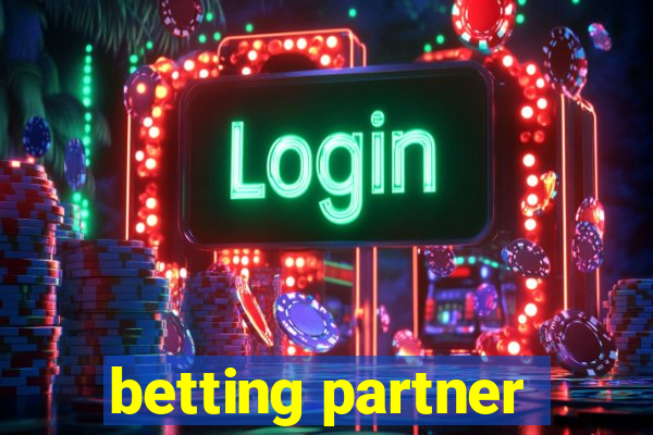 betting partner