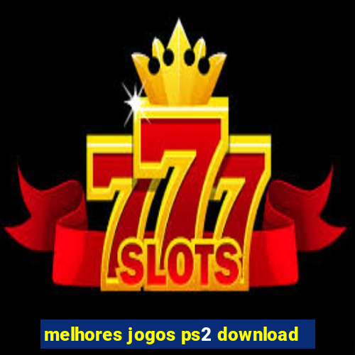 melhores jogos ps2 download