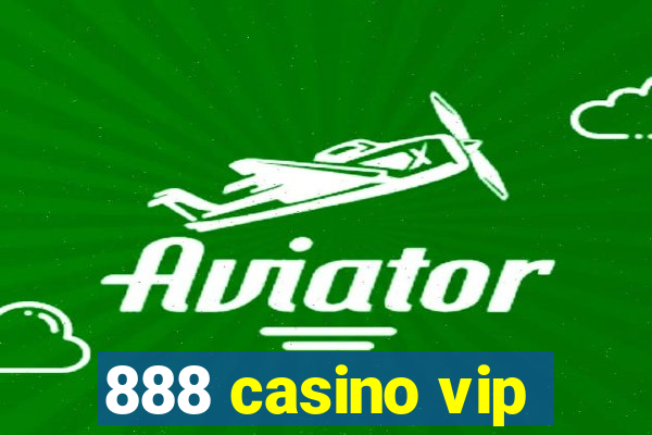 888 casino vip