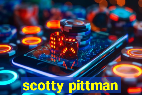 scotty pittman