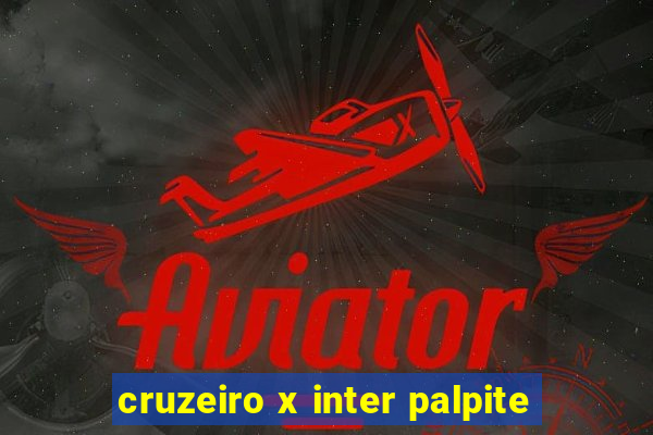 cruzeiro x inter palpite