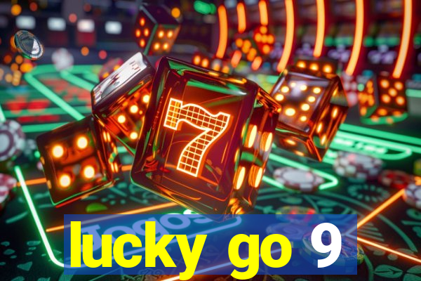 lucky go 9