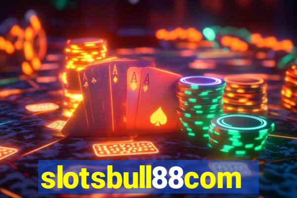 slotsbull88com