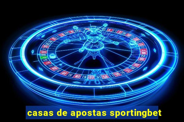 casas de apostas sportingbet