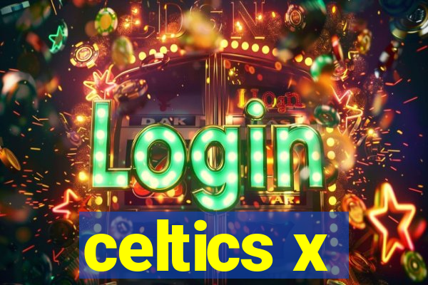 celtics x