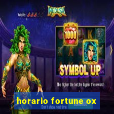 horario fortune ox