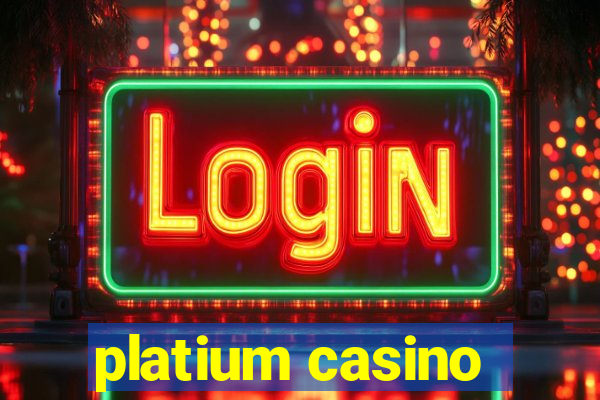 platium casino