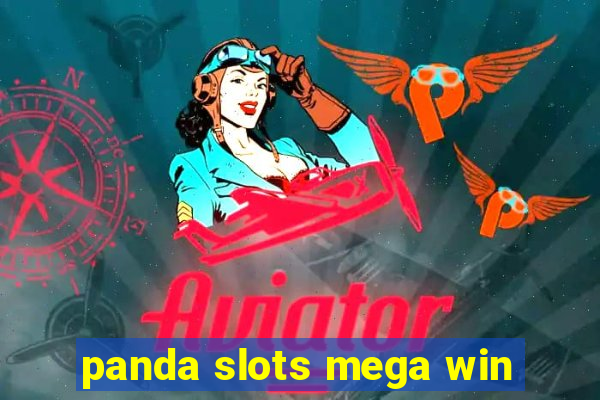 panda slots mega win