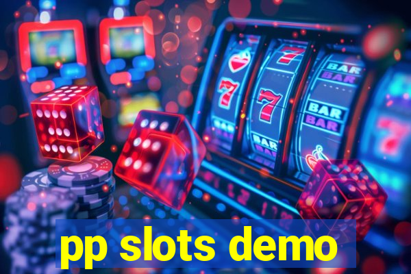 pp slots demo