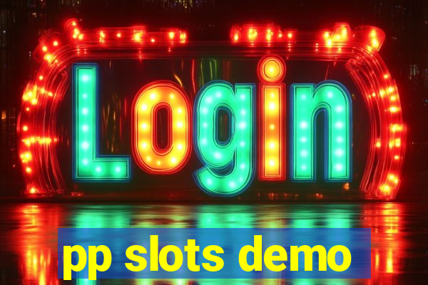 pp slots demo