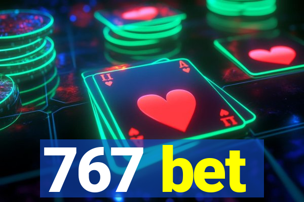 767 bet