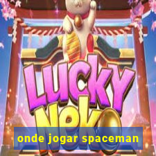 onde jogar spaceman