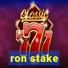 ron stake