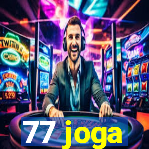 77 joga